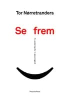 Se frem af Tor Nørretranders