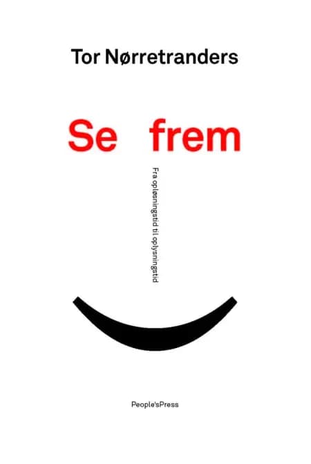 Se frem af Tor Nørretranders