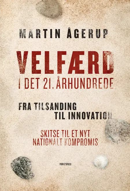 Velfærd i det 21. århundrede af Martin Ågerup