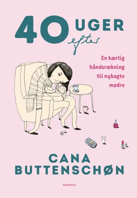 40 uger efter af Cana Buttenschøn