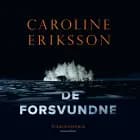 De forsvundne af Caroline Eriksson