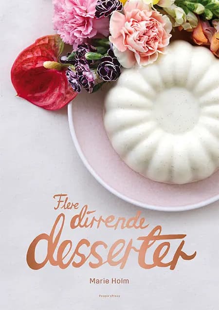 Flere dirrende desserter af Marie Holm