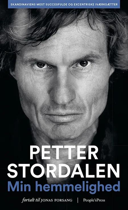 Min hemmelighed af Petter Stordalen