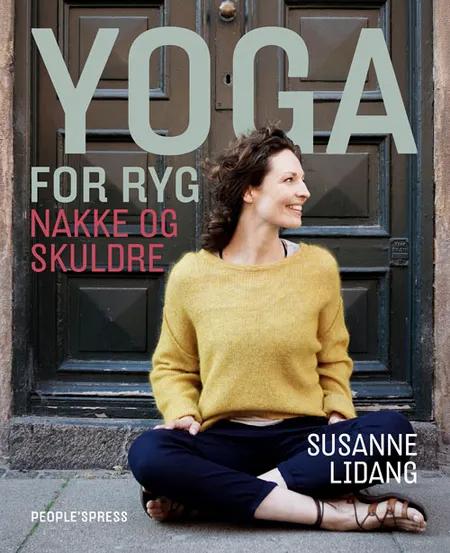 Yoga for ryg, nakke og skuldre af Susanne Lidang