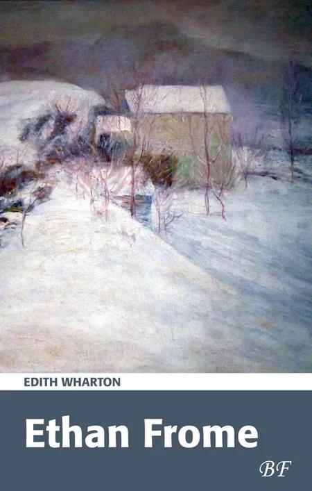 Ethan Frome af Edith Wharton