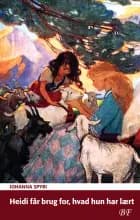 Heidi får brug for, hvad hun har lært af Johanna Spyri