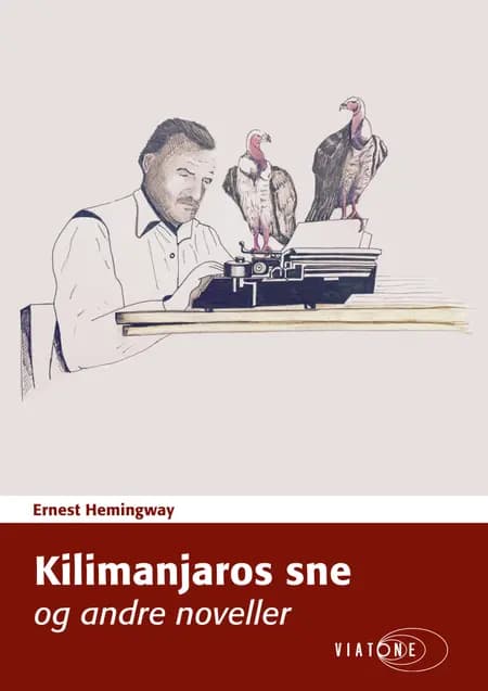 Kilimanjaros sne og andre noveller af Ernest Hemingway