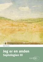 Jeg er en anden – Septologien III af Jon Fosse