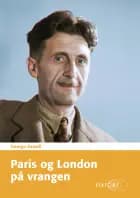 Paris og London på vrangen af George Orwell