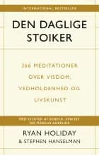 Den daglige stoiker af Ryan Holiday og Stephen Hanselman