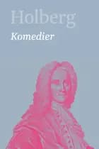 Komedier 2 af Ludvig Holberg