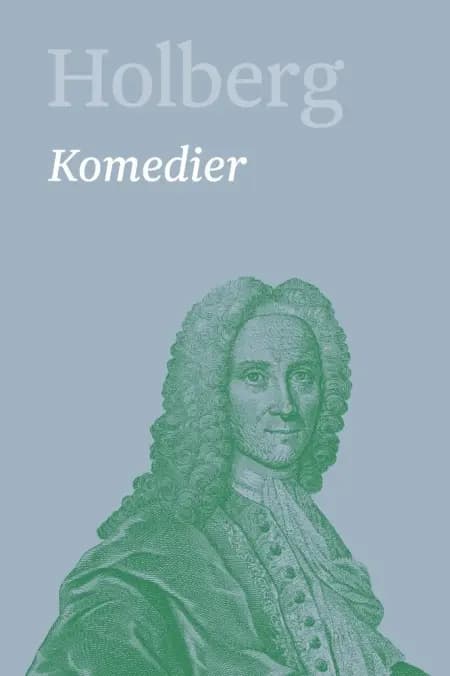 Komedier 3 af Ludvig Holberg