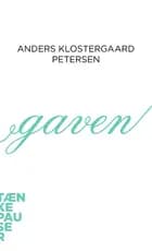 Gaven af Anders Klostergaard Petersen