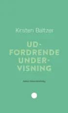 Udfordrende undervisning af Kirsten Baltzer