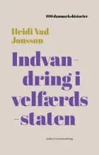 Indvandring i velfærdsstaten af Heidi Vad Jønsson