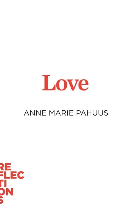 Love af Anne Marie Pahuus