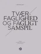 Tværfaglighed og fagligt samspil