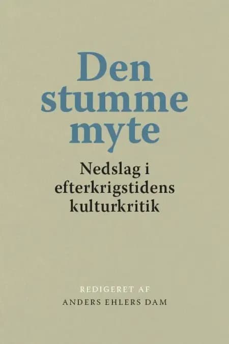 Den stumme myte af Anders Ehlers Dam