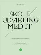 Skoleudvikling med IT af n a