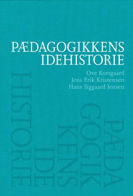 Pædagogikkens idehistorie af Ove Korsgaard