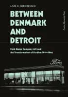 Between Denmark and Detroit af Lars K. Christensen