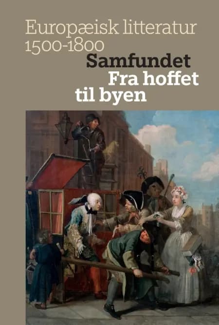 Samfundet: Fra hoffet til byen af n a