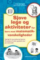 Sjove lege og aktiviteter for børn med matematikvanskeligheder af Judy Hornigold