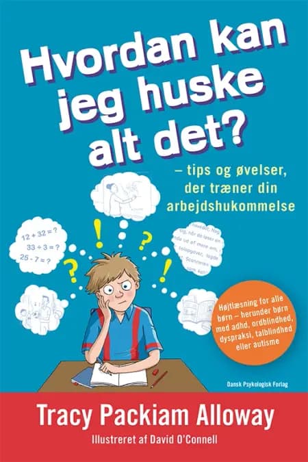 Hvordan kan jeg huske alt det? af Tracy Packiam Alloway