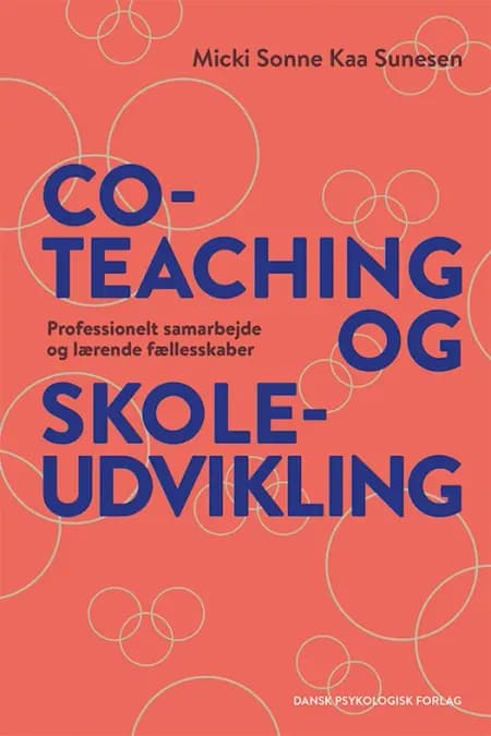 Co-teaching og skoleudvikling af Micki Sonne Kaa Sunesen