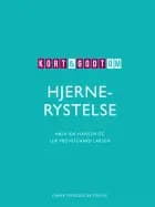 Kort & godt om HJERNERYSTELSE af Anja Ida Hansen og Lea Provstgaard Larsen