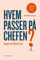 Hvem passer på chefen? af Lill Palmblad og Louise Dinesen