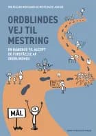 Ordblindes vej til mestring af Mie Askjær Midtgaard og Mette Bach Laursen