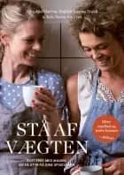 Stå af vægten af Alice Apel Hartvig, Majbritt L. Engell og Julie Navne-van Vliet