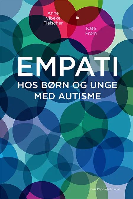 Empati hos børn og unge med autisme af Anne Vibeke Fleischer