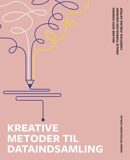 Kreative metoder til dataindsamling af Malene Skov Dinesen