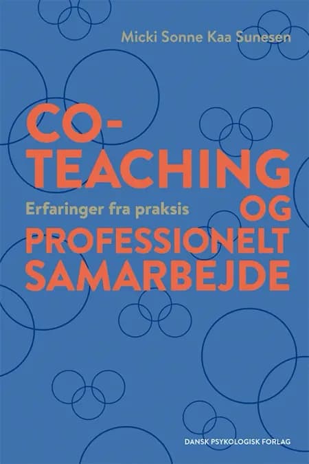 Co-teaching og professionelt samarbejde af Micki Sonne Kaa Sunesen