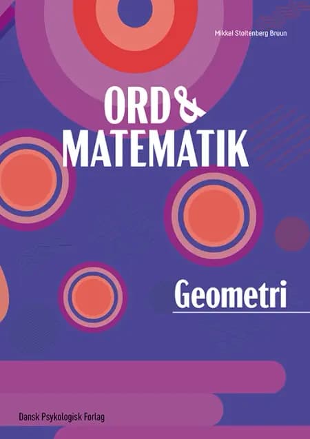 Ord & matematik - GEOMETRI af Mikkel Stoltenberg Bruun