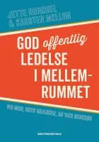 God offentlig ledelse i mellemrummet af Jette Runchel og Karsten Mellon