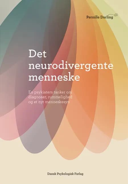 Det neurodivergente menneske af Pernille Darling