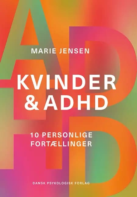 Kvinder & ADHD af Marie Jensen
