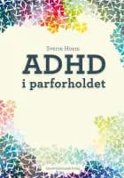 ADHD i parforholdet af Sverre Hoem