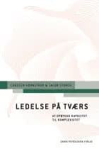 Ledelse på tværs af Carsten Hornstrup og Jacob Storch