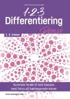 1-2-3 Differentiering - Dansk 1.-3. klasse af Rikke Christensen og Rikke Mølbak