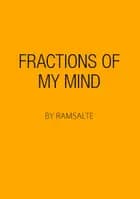 Fractions of my mind af Ramsalte