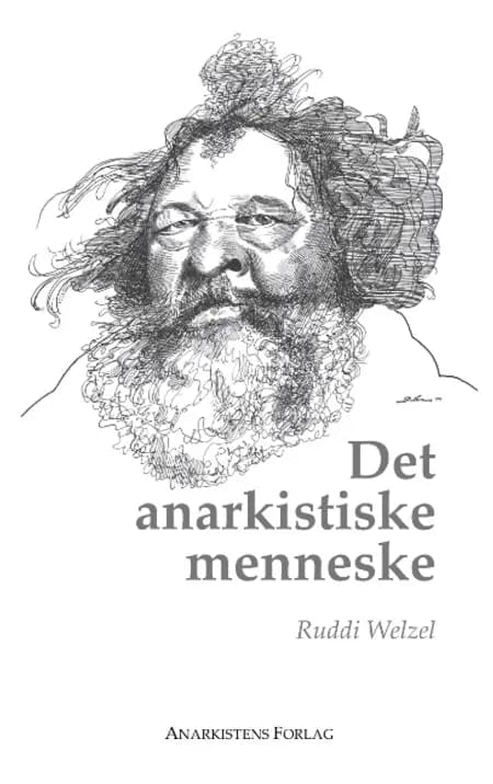 Det anarkistiske menneske af Ruddi Welzel