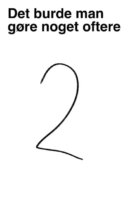 Det burde man gøre noget oftere af Max Bech