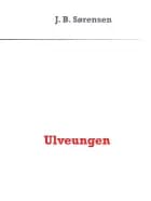 Ulvedrengen af J. B. Sørensen