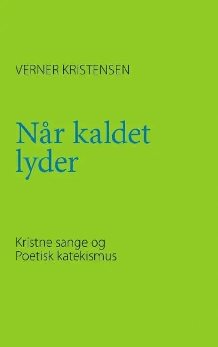 Når kaldet lyder af Verner Kristensen