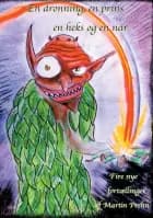 En dronning, en prins, en heks og en nar af Martin Prehn