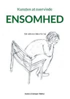 Kunsten at overvinde ensomhed af Anders Damkjær Møller